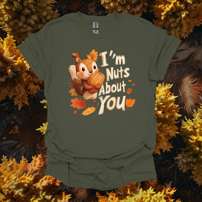 Im Nuts About U Squirrel T-Shirt - "I'm Nuts About You"